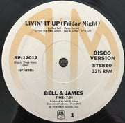 Bell & James : Livin' It Up (Friday Night) (12")