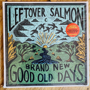 Leftover Salmon : Brand New Good Old Days (LP, Ora)