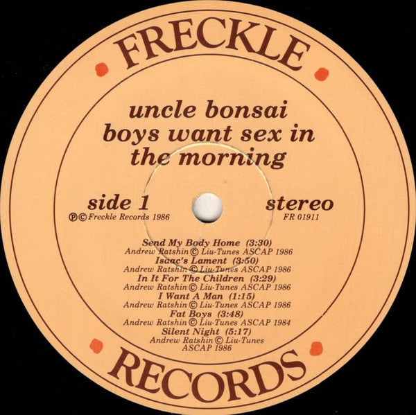 Uncle Bonsai : Boys Want Sex In The Morning (LP, Album)