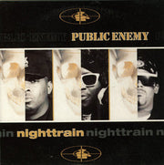 Public Enemy : Nighttrain (12")