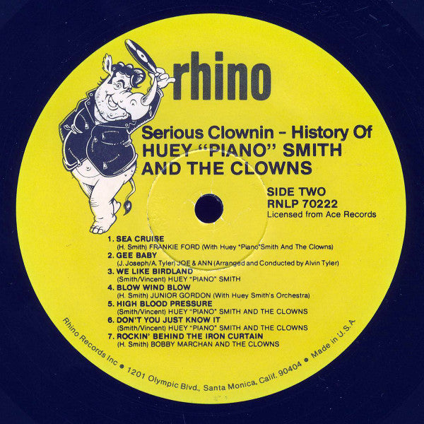 Huey "Piano" Smith : Serious Clownin' - The History Of Huey "Piano" Smith And The Clowns (LP, Comp)