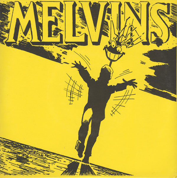 Melvins : With Yo' Heart, Not Yo' Hands (7", Yel)