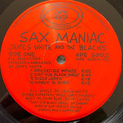 James White & The Blacks : Sax Maniac (LP, Album, Com)