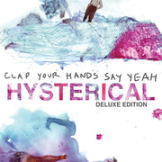 the album cover for Clap Your Hands Say Yeah - Hysterical
