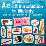 Various : A Child's Introduction To Melody And The Instruments Of The Orchestra (LP)