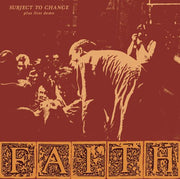 the album cover for Faith - Subject To Change/First Demo
