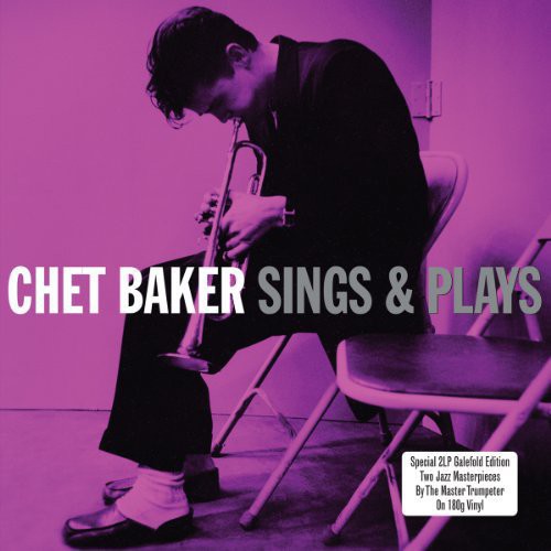 the album cover for Chet Baker - Sings & Plays [180 Gram]