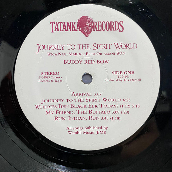 Buddy Red Bow : Journey To The Spirit World (Wica Nagi Makoce Ekta Oicimani Wan) (LP, Album)
