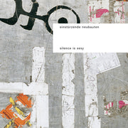 the album cover for Einsturzende Neubauten - Silence Is Sexy
