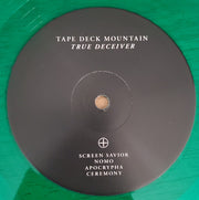 Tape Deck Mountain : True Deceiver  (LP, Album, Ltd, Tra)