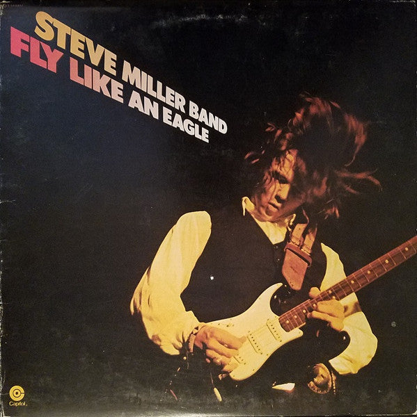 Steve Miller Band : Fly Like An Eagle (LP, Album, Club, Col)