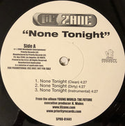 Lil' Zane : None Tonight / What's Up (12", Maxi, Promo)