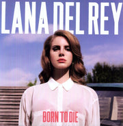 the album cover for Lana Del Rey - Born To Die [Import Vinyl]