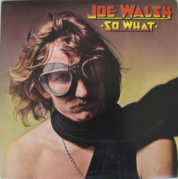 Joe Walsh : So What (LP, Album, San)