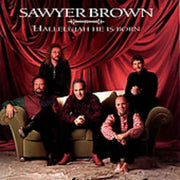 the album cover for Sawyer Brown - Hallelujah He Is Born