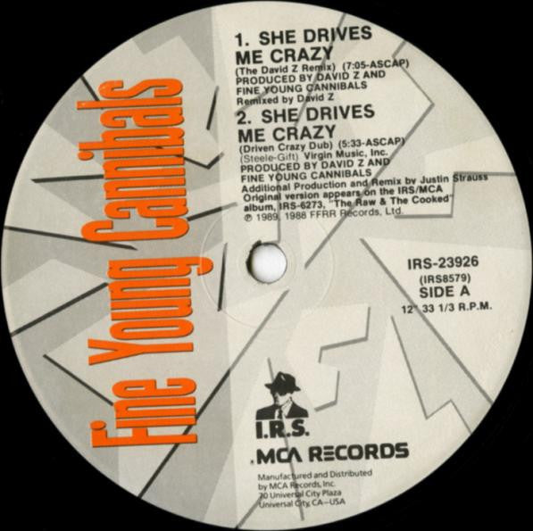 Fine Young Cannibals : She Drives Me Crazy (12", Single, Pin)