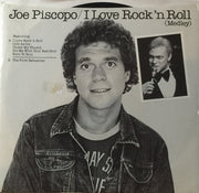 Joe Piscopo : I Love Rock 'N Roll (Medley) (7", Single)