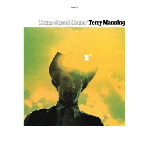 the album cover for Terry Manning - Home Sweet Home [180 Gram Vinyl] [Reissued]