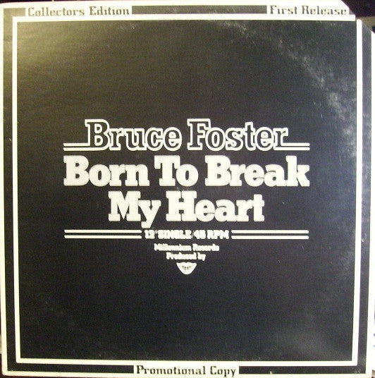 Bruce Foster : Born To Break My Heart (12", EP, Promo)