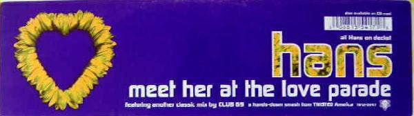 Hans : Meet Her At The Love Parade (12")