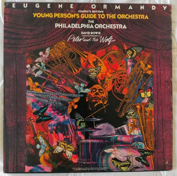 David Bowie Narrates Prokofiev* / Eugene Ormandy & The Philadelphia Orchestra Perform Britten* : Peter And The Wolf / Young Person's Guide To The Orchestra (LP, Album)