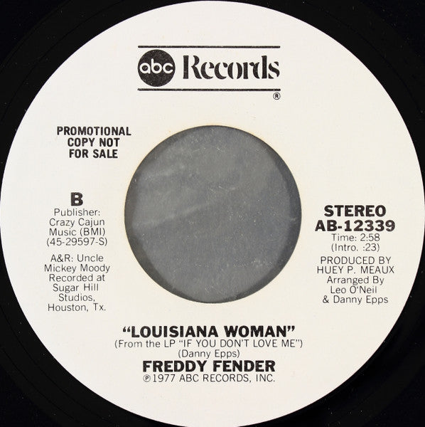 Freddy Fender (2) : If You're Looking For A Fool / Louisiana Woman (7", Single, Promo)