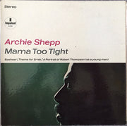 Archie Shepp : Mama Too Tight (LP, Album)