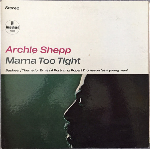 Archie Shepp : Mama Too Tight (LP, Album)