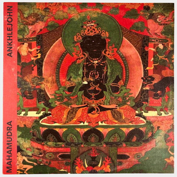 ANKHLEJOHN : Mahamudra (12", S/Sided, Album, Etch + Flexi, 7", EP)