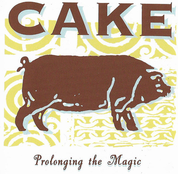Cake : Prolonging The Magic (CD, Album, RE)