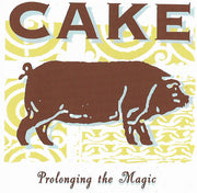 Cake : Prolonging The Magic (CD, Album, RE)