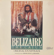 Michael Doucet And Beausoleil : Belizaire The Cajun (Original Soundtrack) (LP, Album)