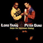 Lord Tariq & Peter Gunz : Deja Vu (Uptown Baby) (CD, Single)