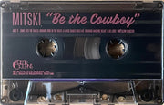 Mitski : Be The Cowboy (Cass, Album, Smo)