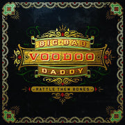 the album cover for Big Bad Voodoo Daddy - Rattle Them Bones
