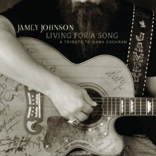 the album cover for Jamey Johnson - Living for a Song: Tribute to Hank Cochran