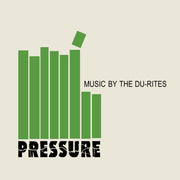 The Du-Rites : Pressure (10", EP)