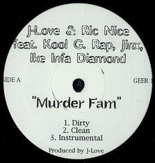J-Love & Ric Nice Feat. Kool G Rap, Jinx* & Ike Infa Diamond : Murder Fam (12")