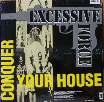 Excessive Force : Conquer Your House (12", Single)