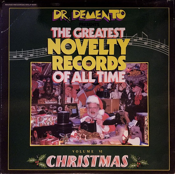 Various : Dr. Demento Presents The Greatest Novelty Records Of All Time - Volume VI Christmas (LP, Album, Comp)