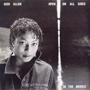 Geri Allen : Open On All Sides In The Middle (LP, Album)