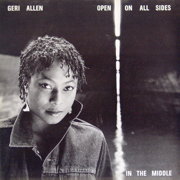 Geri Allen : Open On All Sides In The Middle (LP, Album)