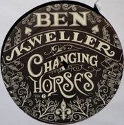 Ben Kweller : Changing Horses (LP, Gat)