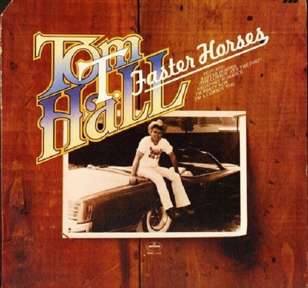 Tom T. Hall : Faster Horses (LP, Album, Ter)