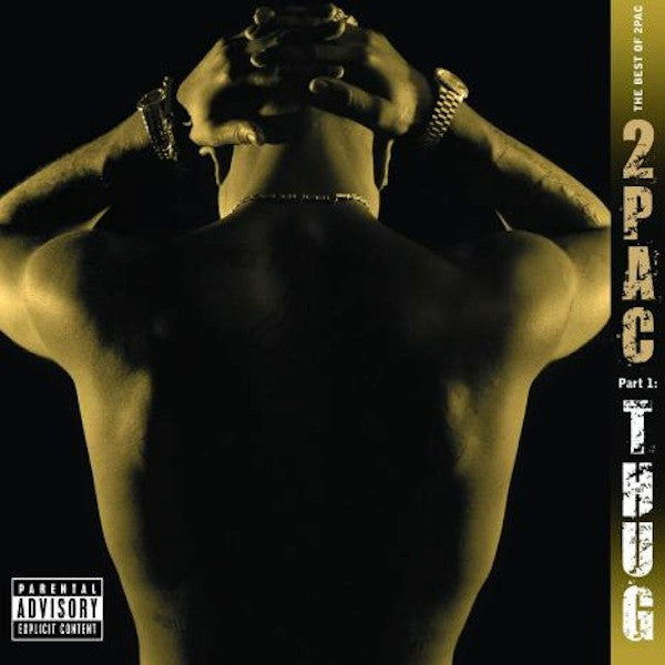 2Pac : The Best Of 2Pac - Part 1: Thug (CD, Comp, Dig)