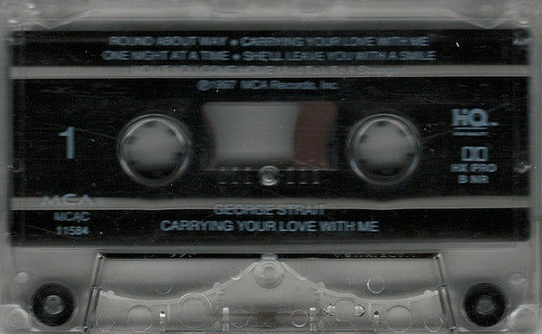 George Strait : Carrying Your Love With Me (Cass, Album)