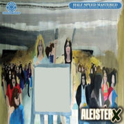 the album cover for Aleister X - Half Speed Mastered