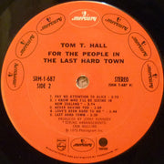 Tom T. Hall : For The People In The Last Hard Town (LP, Album)
