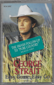 George Strait : Easy Come Easy Go (Cass, Album)