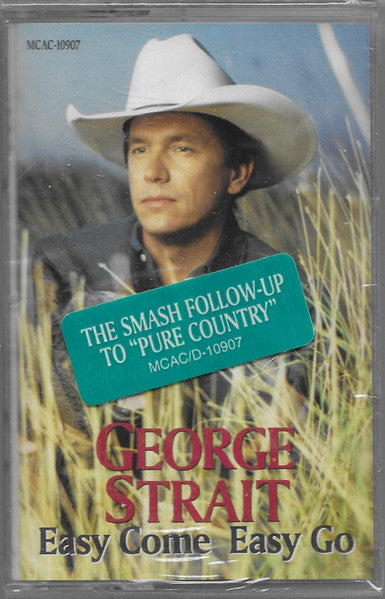 George Strait : Easy Come Easy Go (Cass, Album)